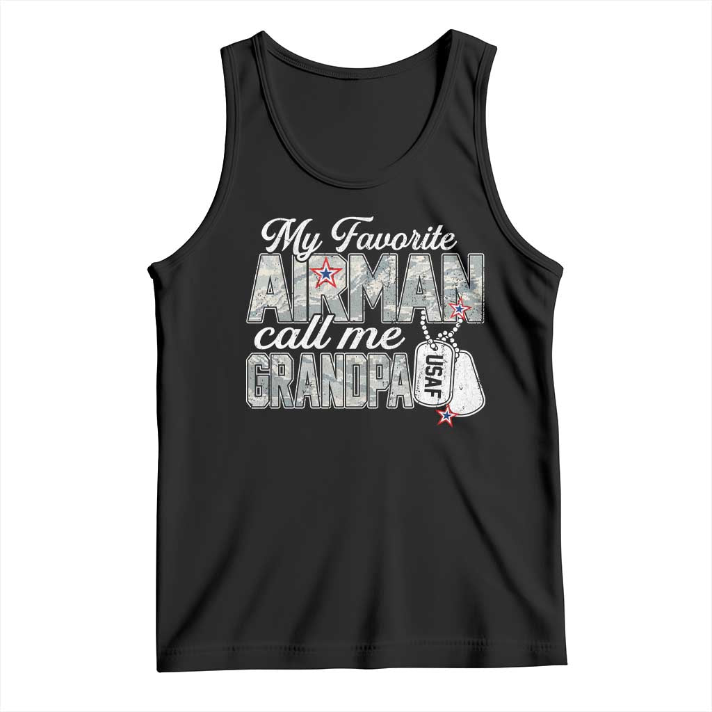 Proud Air Force Family Tank Top My Favorite Airman Calls Me Grandpa TS10 Black Print Your Wear
