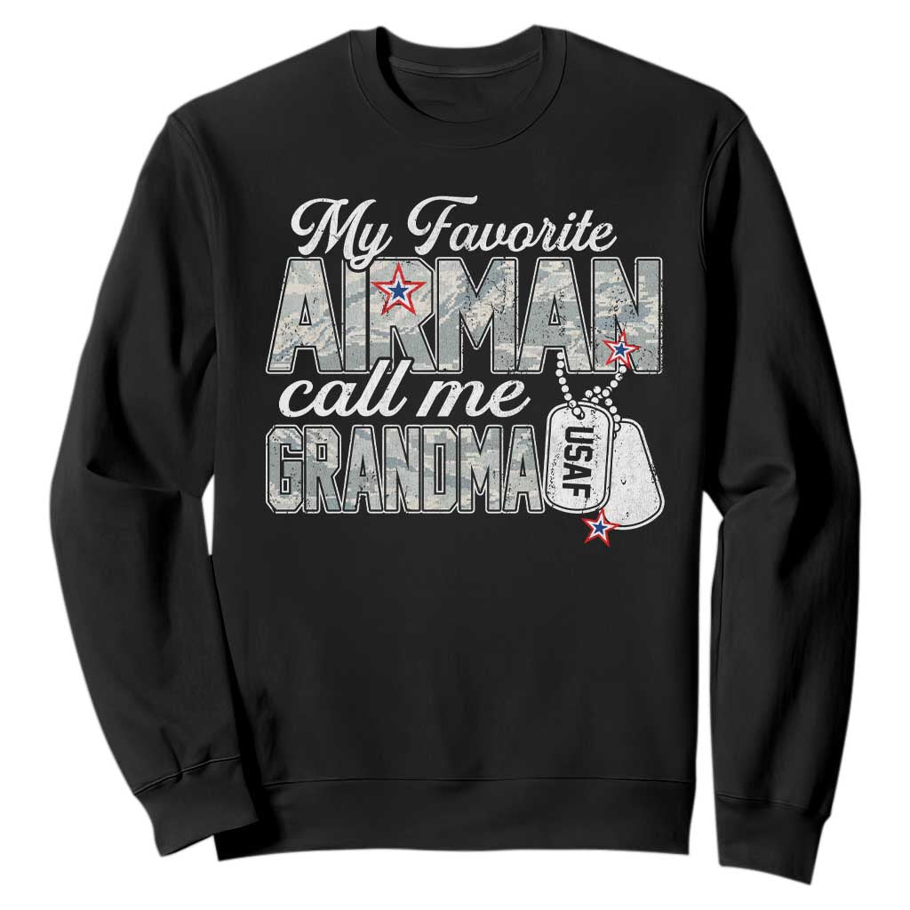Proud Air Force Family Sweatshirt My Favorite Airman Calls Me Grandma TS10 Black Print Your Wear