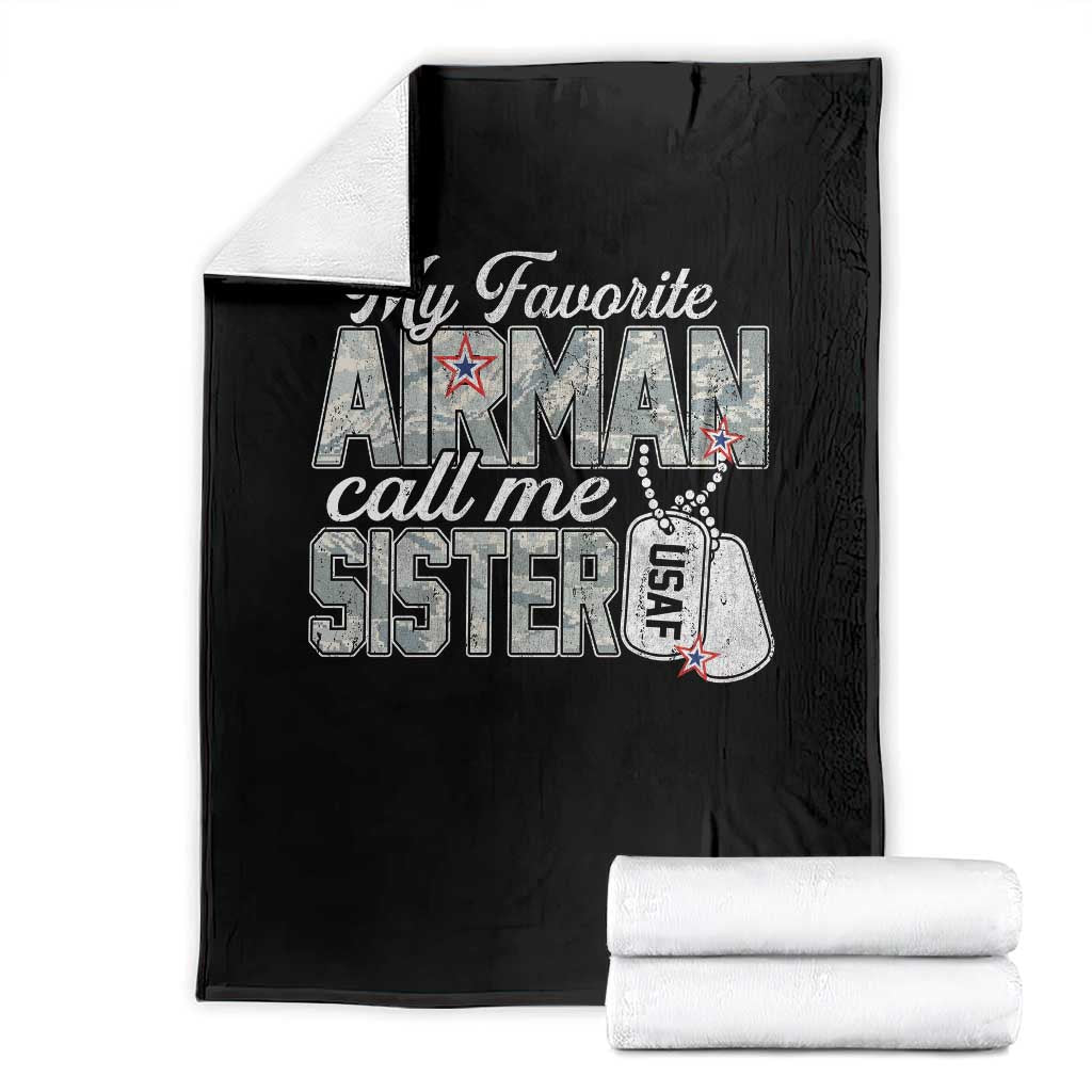 Proud Air Force Family Throw Blanket My Favorite Airman Calls Me Sister TS10 Black Print Your Wear