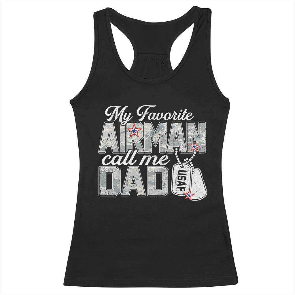 Proud Air Force Family Racerback Tank Top My Favorite Airman Calls Me Dad TS10 Black Print Your Wear