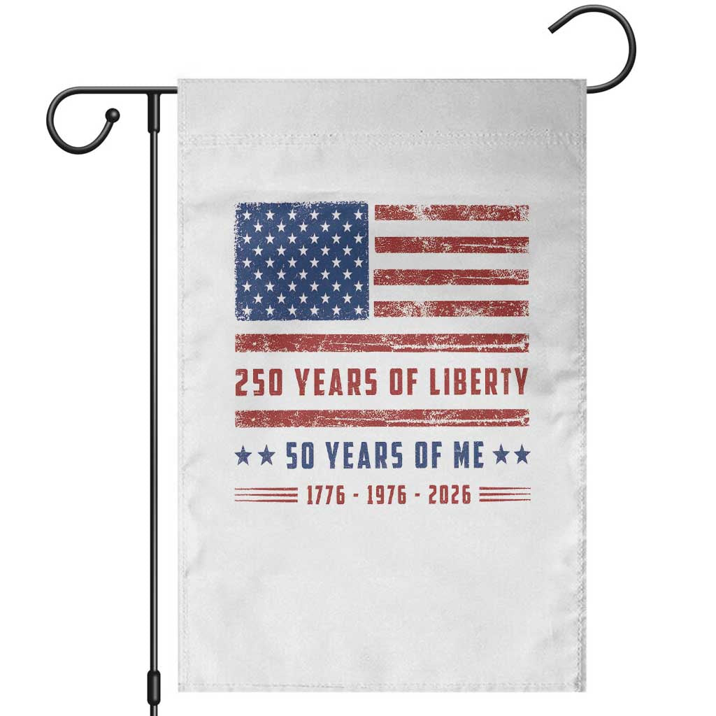 Patriotic 50th Birthday USA 250th Anniversary Garden Flag 250 Years of Liberty 1976 50 Year Old Gift TS10 White Print Your Wear