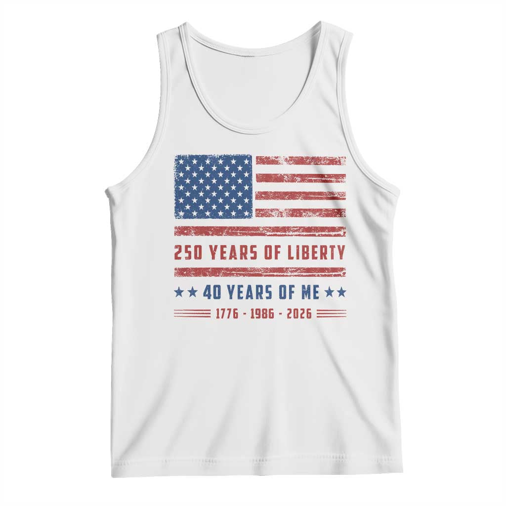 Patriotic 40th Birthday USA 250th Anniversary Tank Top 250 Years of Liberty 1986 40 Year Old Gift TS10 White Print Your Wear