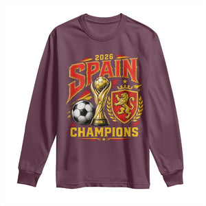 Spain Champions 2026 Long Sleeve Shirt Spanish Soccer Fan Graphic TS10 Maroon Print Your Wear