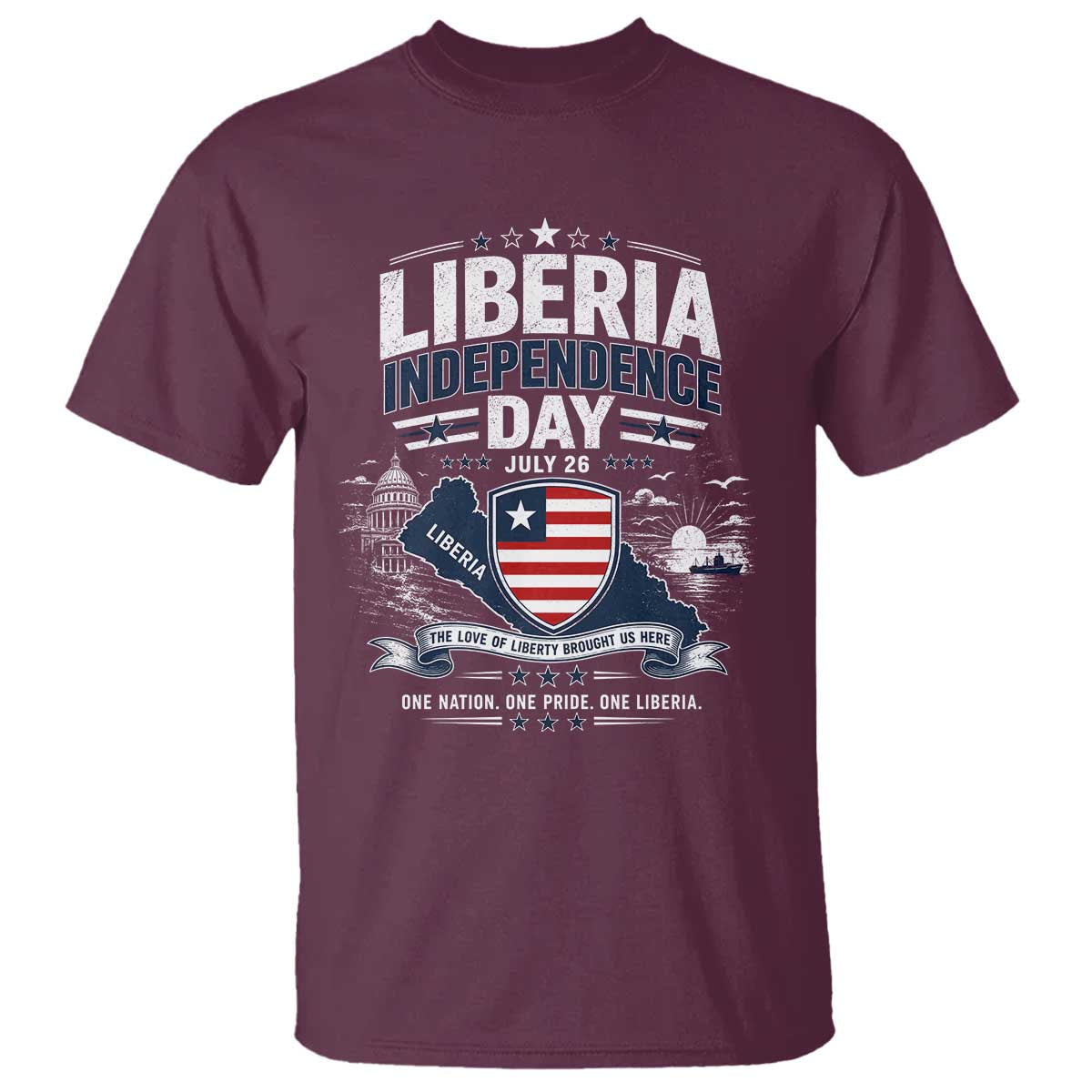 Liberia Independence Day July 26 Patriotic Pride T Shirt TS10 Maroon Print Your Wear