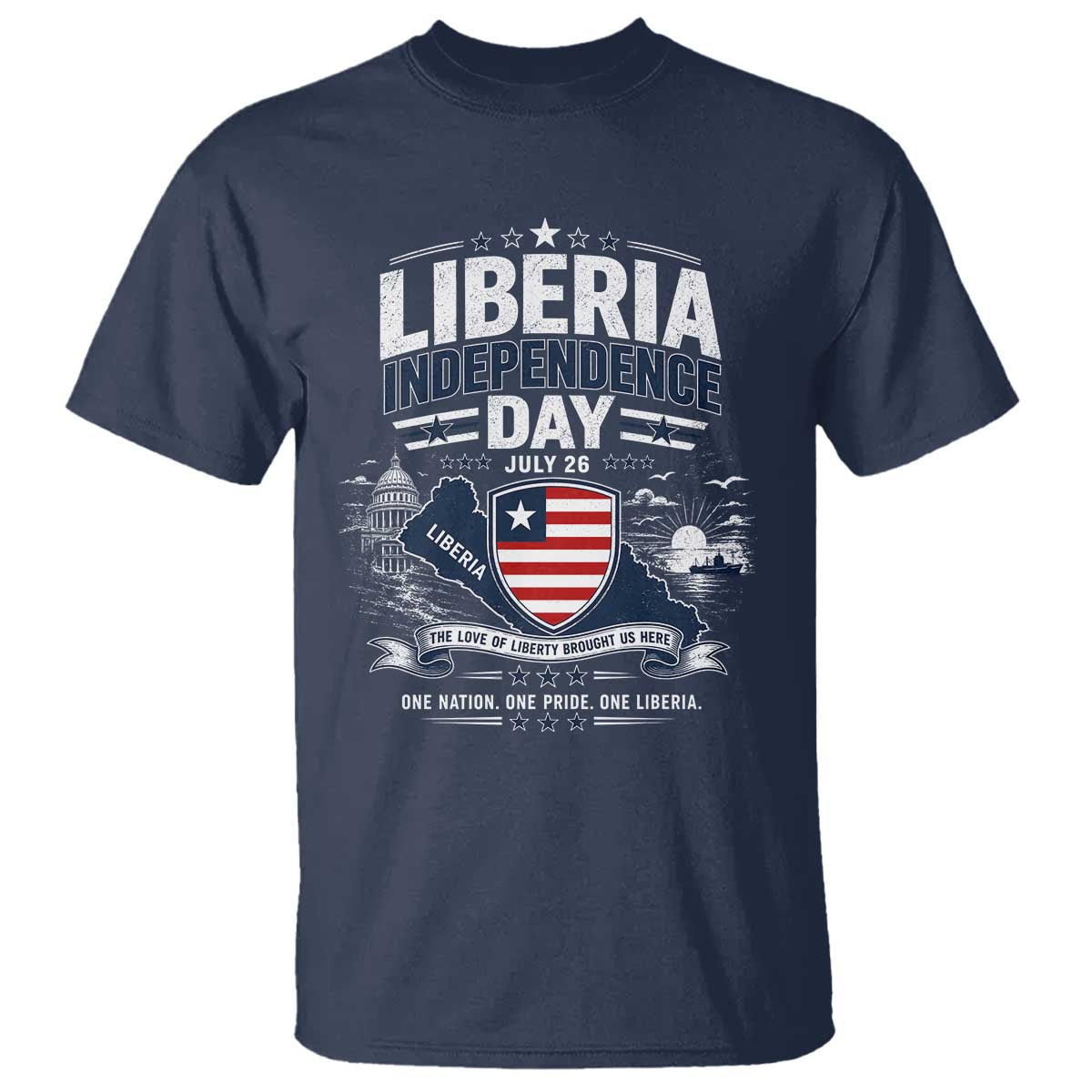 Liberia Independence Day July 26 Patriotic Pride T Shirt TS10 Navy Print Your Wear