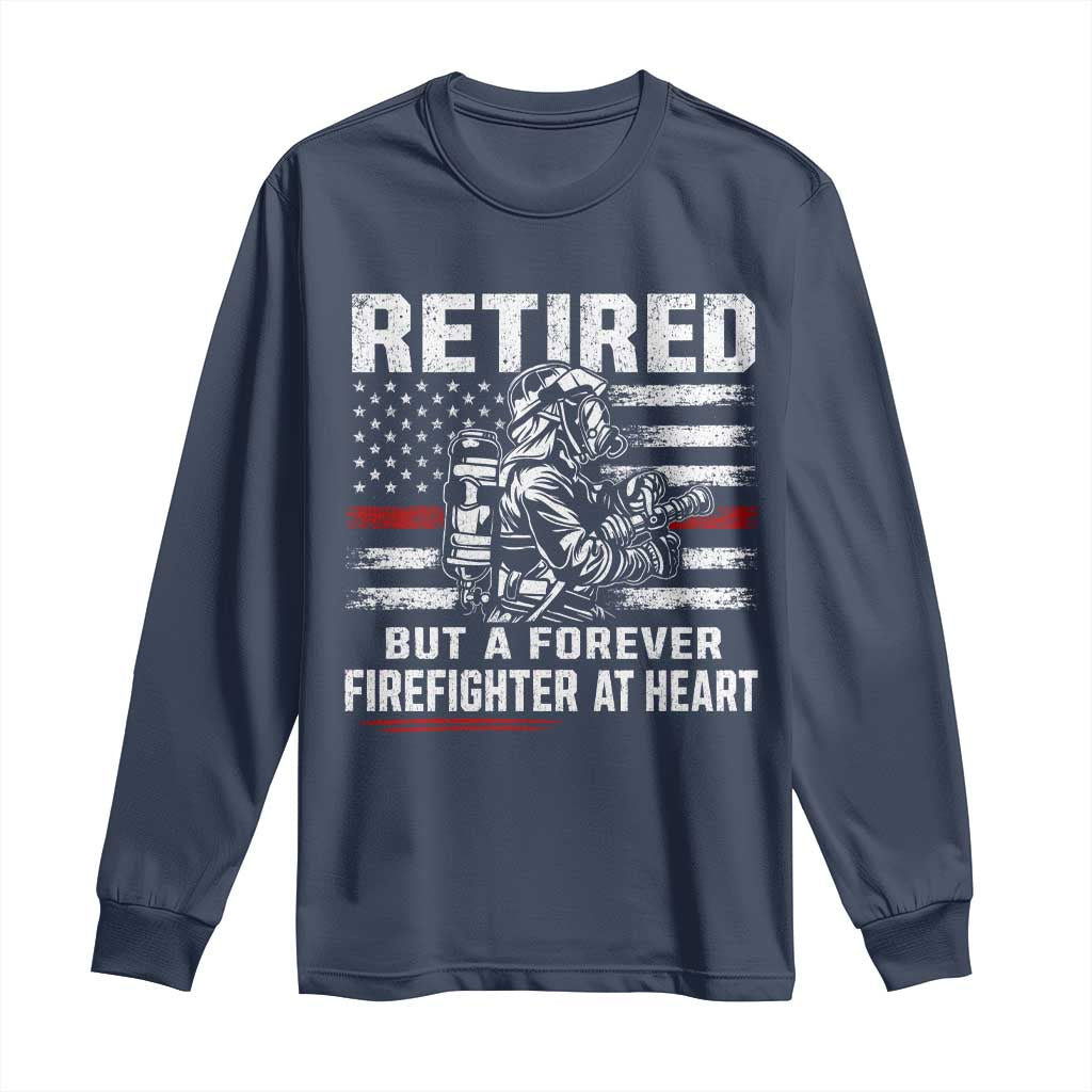 Retired Firefighter Long Sleeve Shirt Fireman Pride 911 Rescue Retirement Gift TS10 Navy Print Your Wear