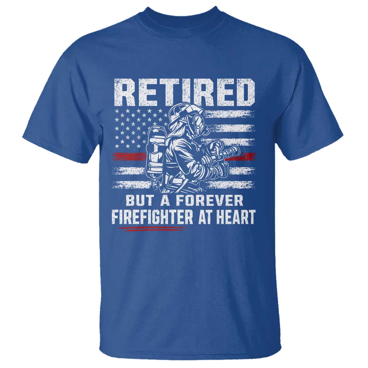 Retired Firefighter T Shirt Fireman Pride 911 Rescue Retirement Gift TS10 Royal Blue Print Your Wear