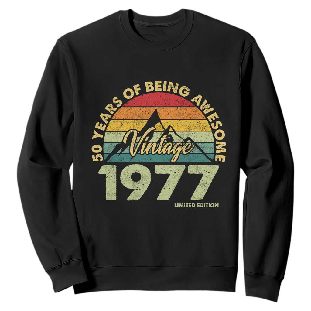 50th Birthday Sweatshirt Vintage 1977 Limited Edition 50 Year Old Gift TS10 Black Print Your Wear