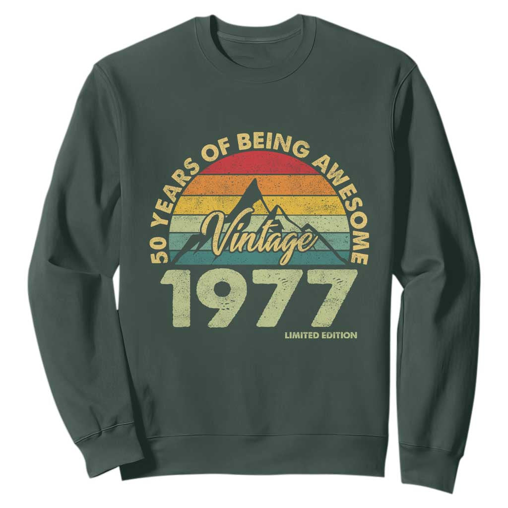 50th Birthday Sweatshirt Vintage 1977 Limited Edition 50 Year Old Gift TS10 Dark Forest Green Print Your Wear
