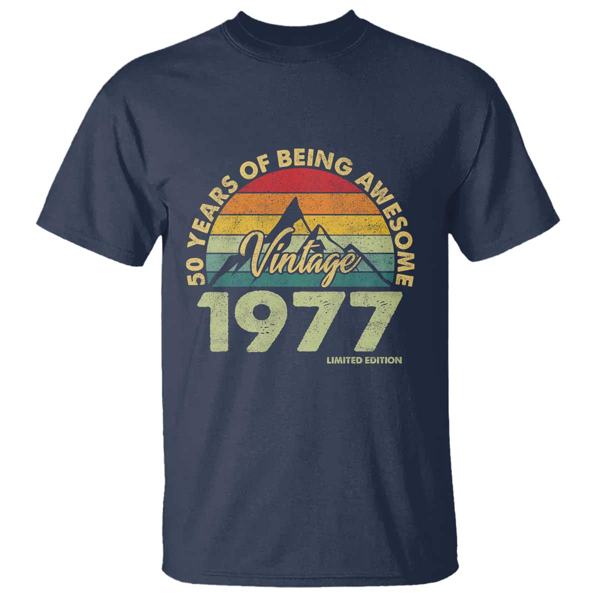 50th Birthday T Shirt Vintage 1977 Limited Edition 50 Year Old Gift TS10 Navy Print Your Wear