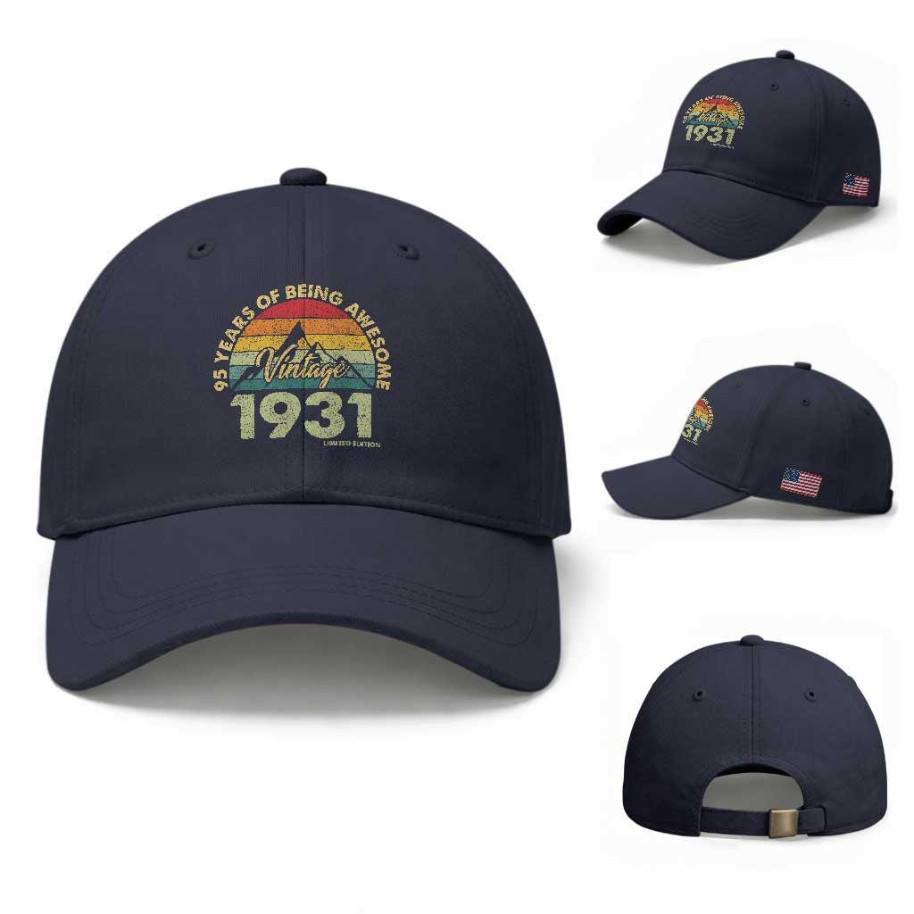 95th Birthday Baseball Cap Vintage 1931 Limited Edition 95 Year Old Gift TS10 Baseball Cap Universal Fit Navy Print Your Wear