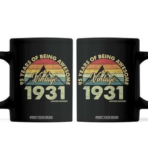 95th Birthday Coffee Mug Vintage 1931 Limited Edition 95 Year Old Gift TS10 Black Print Your Wear
