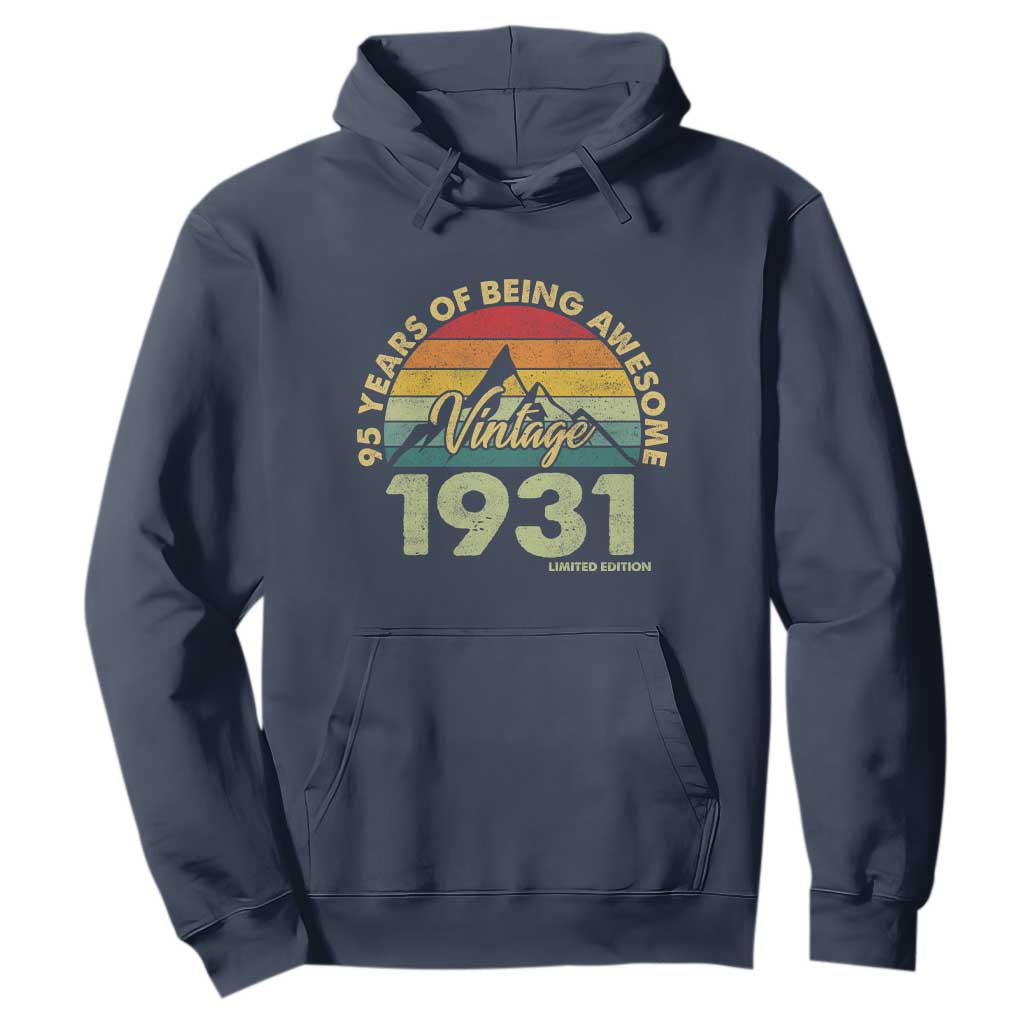 95th Birthday Hoodie Vintage 1931 Limited Edition 95 Year Old Gift TS10 Navy Print Your Wear