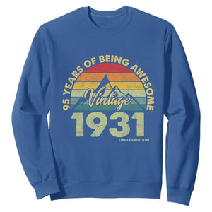 95th Birthday Sweatshirt Vintage 1931 Limited Edition 95 Year Old Gift TS10 Royal Blue Print Your Wear