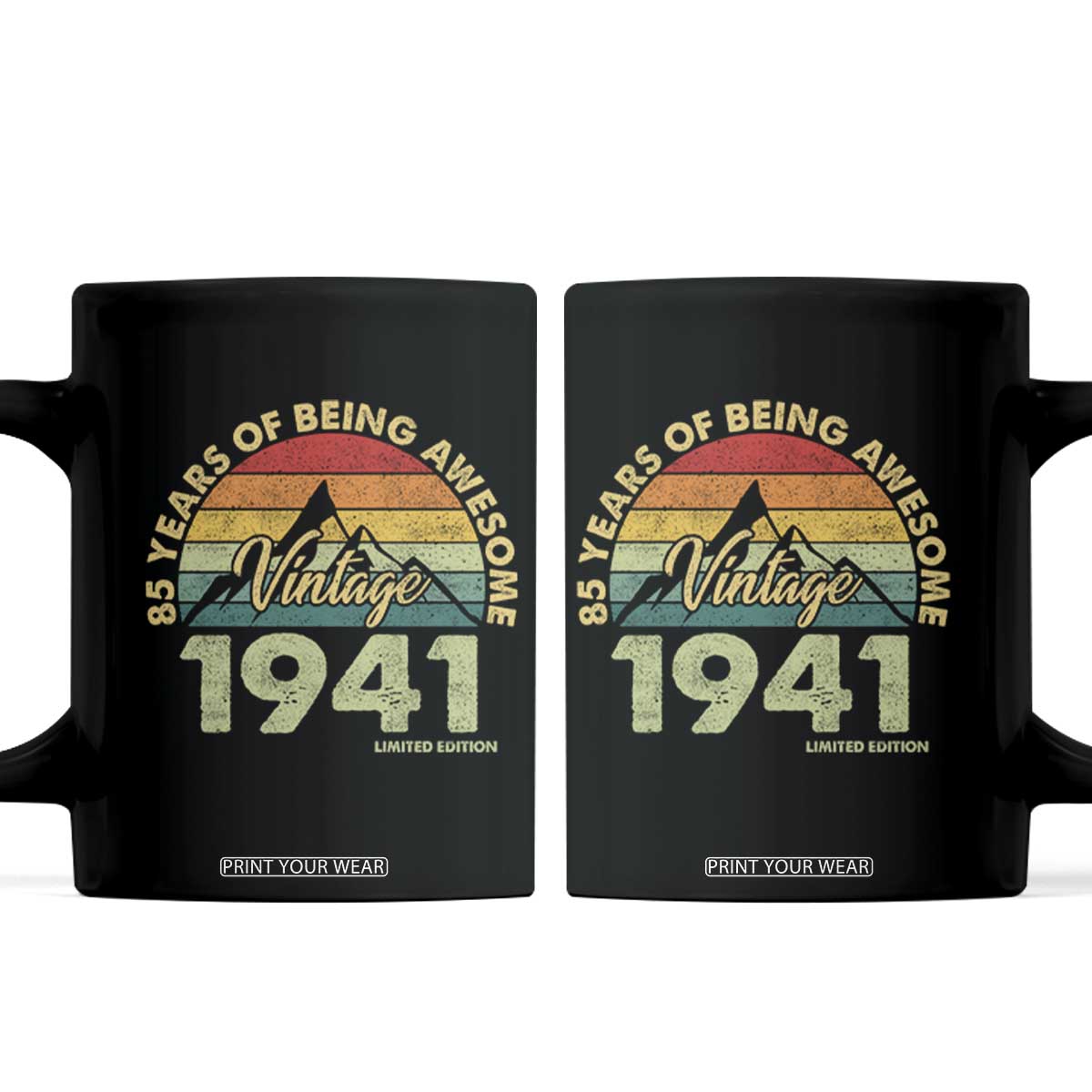 85th Birthday Coffee Mug Vintage 1941 Limited Edition 85 Year Old Gift TS10 Black Print Your Wear