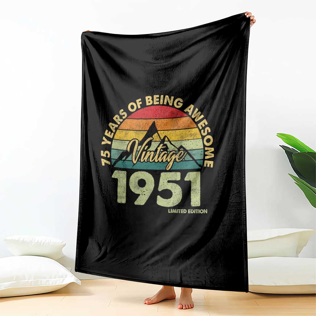 75th Birthday Throw Blanket Vintage 1951 Limited Edition 75 Year Old Gift TS10 Print Your Wear