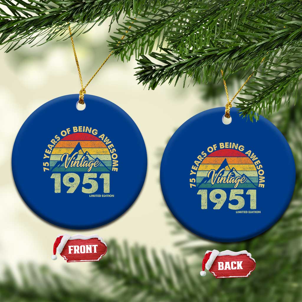 75th Birthday Ceramic Ornament Vintage 1951 Limited Edition 75 Year Old Gift TS10 1pc Blue Print Your Wear