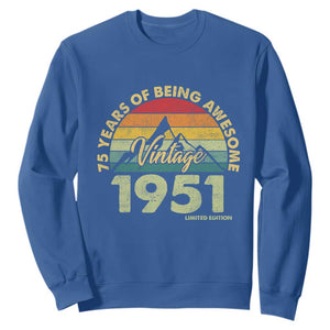 75th Birthday Sweatshirt Vintage 1951 Limited Edition 75 Year Old Gift TS10 Royal Blue Print Your Wear