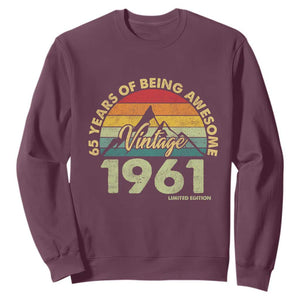 65th Birthday Sweatshirt Vintage 1961 Limited Edition 65 Year Old Gift TS10 Maroon Print Your Wear