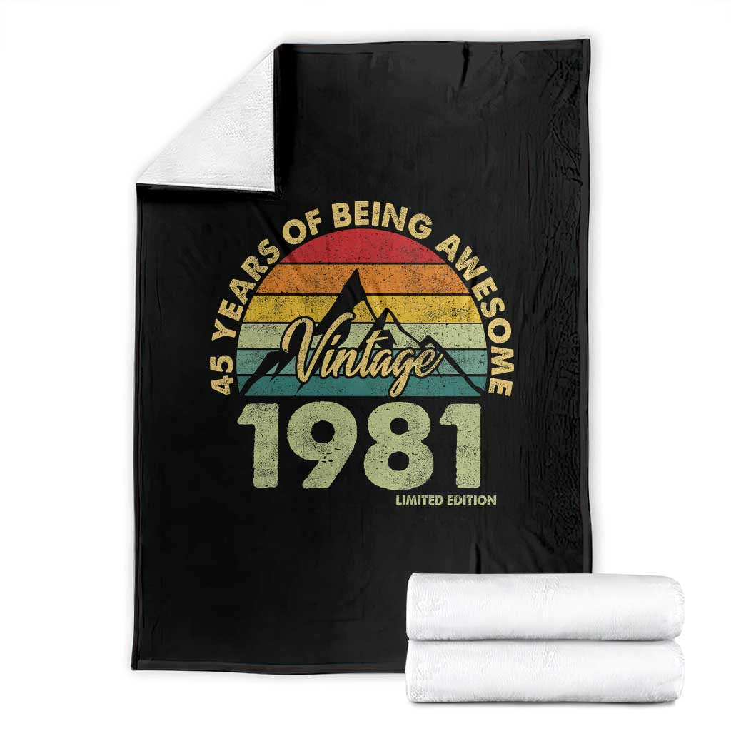 45th Birthday Throw Blanket Vintage 1981 Limited Edition 45 Year Old Gift TS10 Black Print Your Wear
