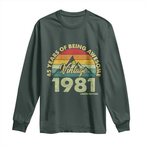 45th Birthday Long Sleeve Shirt Vintage 1981 Limited Edition 45 Year Old Gift TS10 Dark Forest Green Print Your Wear