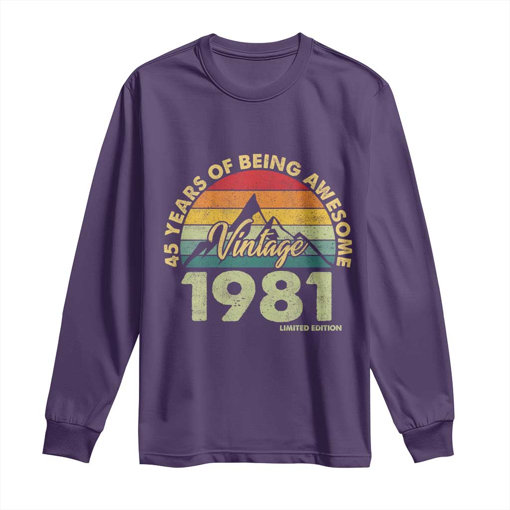 45th Birthday Long Sleeve Shirt Vintage 1981 Limited Edition 45 Year Old Gift TS10 Purple Print Your Wear