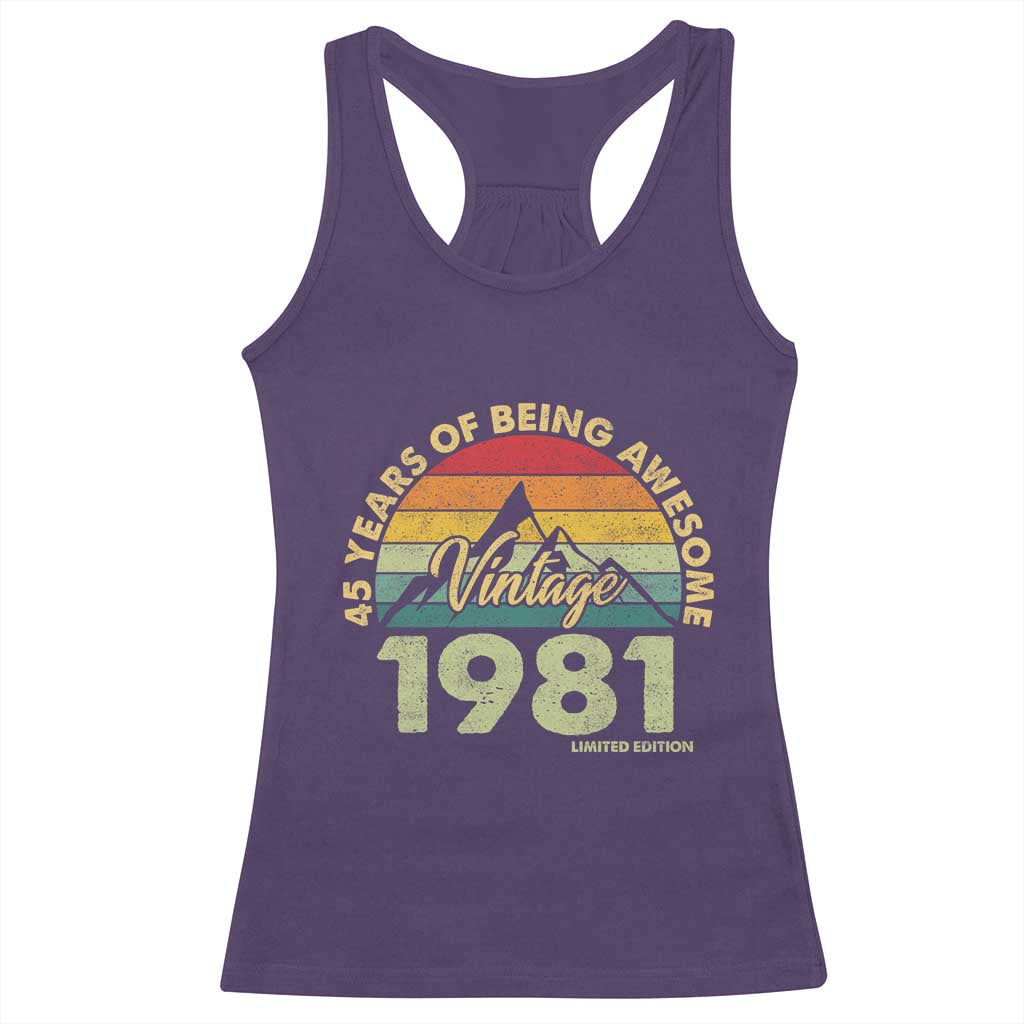 45th Birthday Racerback Tank Top Vintage 1981 Limited Edition 45 Year Old Gift TS10 Purple Print Your Wear