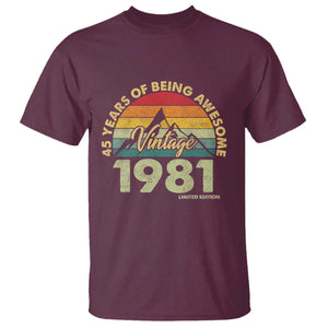 45th Birthday T Shirt Vintage 1981 Limited Edition 45 Year Old Gift TS10 Maroon Print Your Wear