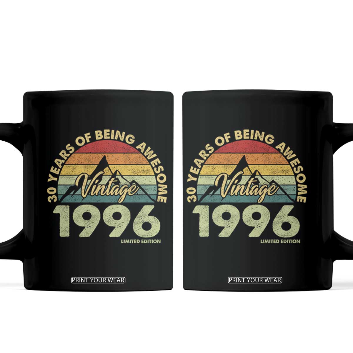 30th Birthday Coffee Mug Vintage 1996 Limited Edition 30 Year Old Gift TS10 Black Print Your Wear