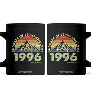 30th Birthday Coffee Mug Vintage 1996 Limited Edition 30 Year Old Gift TS10 Black Print Your Wear