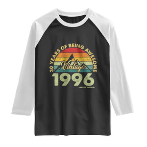 30th Birthday Raglan Shirt Vintage 1996 Limited Edition 30 Year Old Gift TS10 Black White Print Your Wear