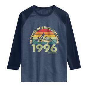 30th Birthday Raglan Shirt Vintage 1996 Limited Edition 30 Year Old Gift TS10 Heather Denim Navy Print Your Wear