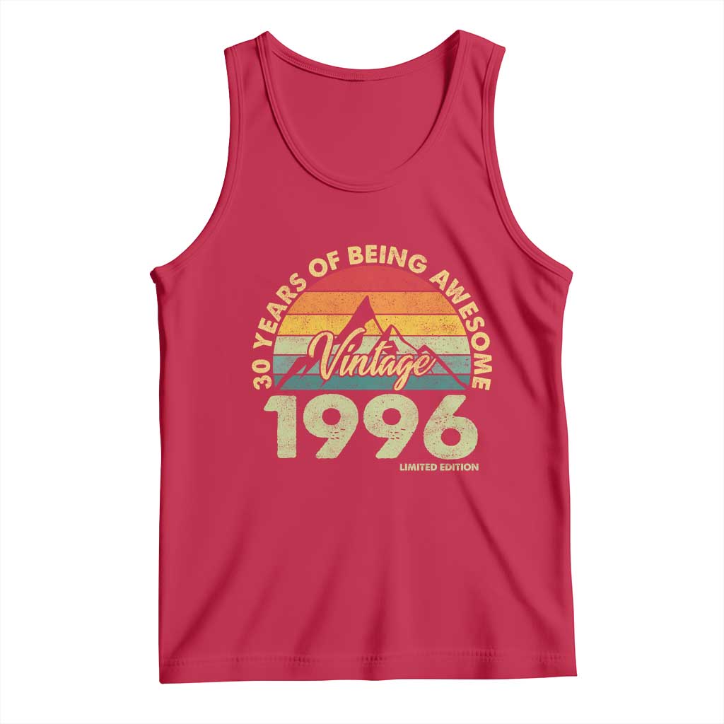 30th Birthday Tank Top Vintage 1996 Limited Edition 30 Year Old Gift TS10 Red Print Your Wear