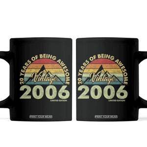 20th Birthday Coffee Mug Vintage 2006 Limited Edition 20 Year Old Gift TS10 Black Print Your Wear