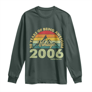 20th Birthday Long Sleeve Shirt Vintage 2006 Limited Edition 20 Year Old Gift TS10 Dark Forest Green Print Your Wear