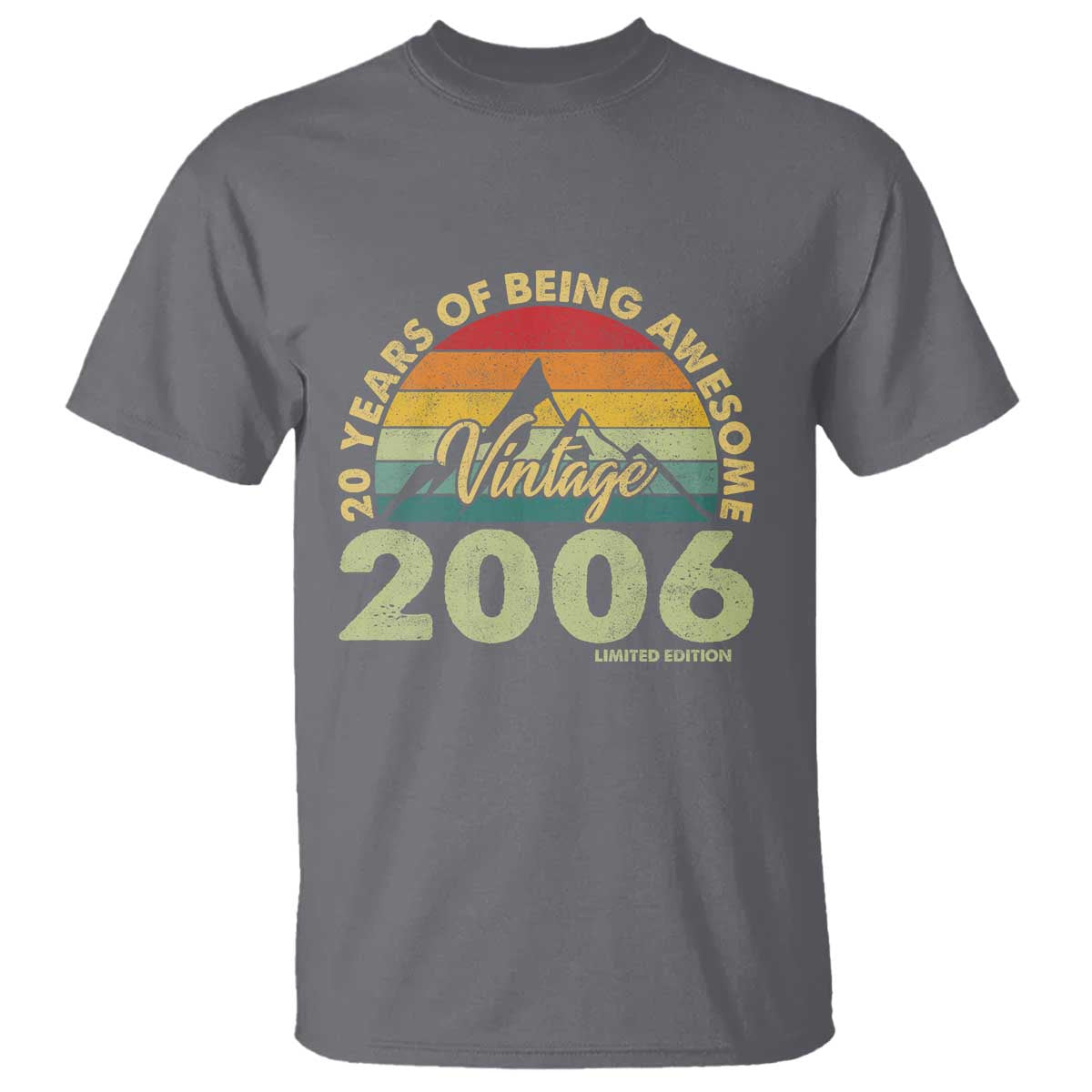 20th Birthday T Shirt Vintage 2006 Limited Edition 20 Year Old Gift TS10 Charcoal Print Your Wear