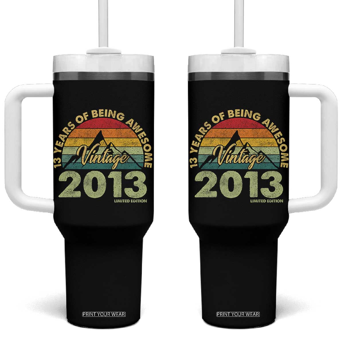 13th Birthday Tumbler With Handle Vintage 2013 Limited Edition 13 Year Old Gift TS10 One Size: 40 oz Black Print Your Wear