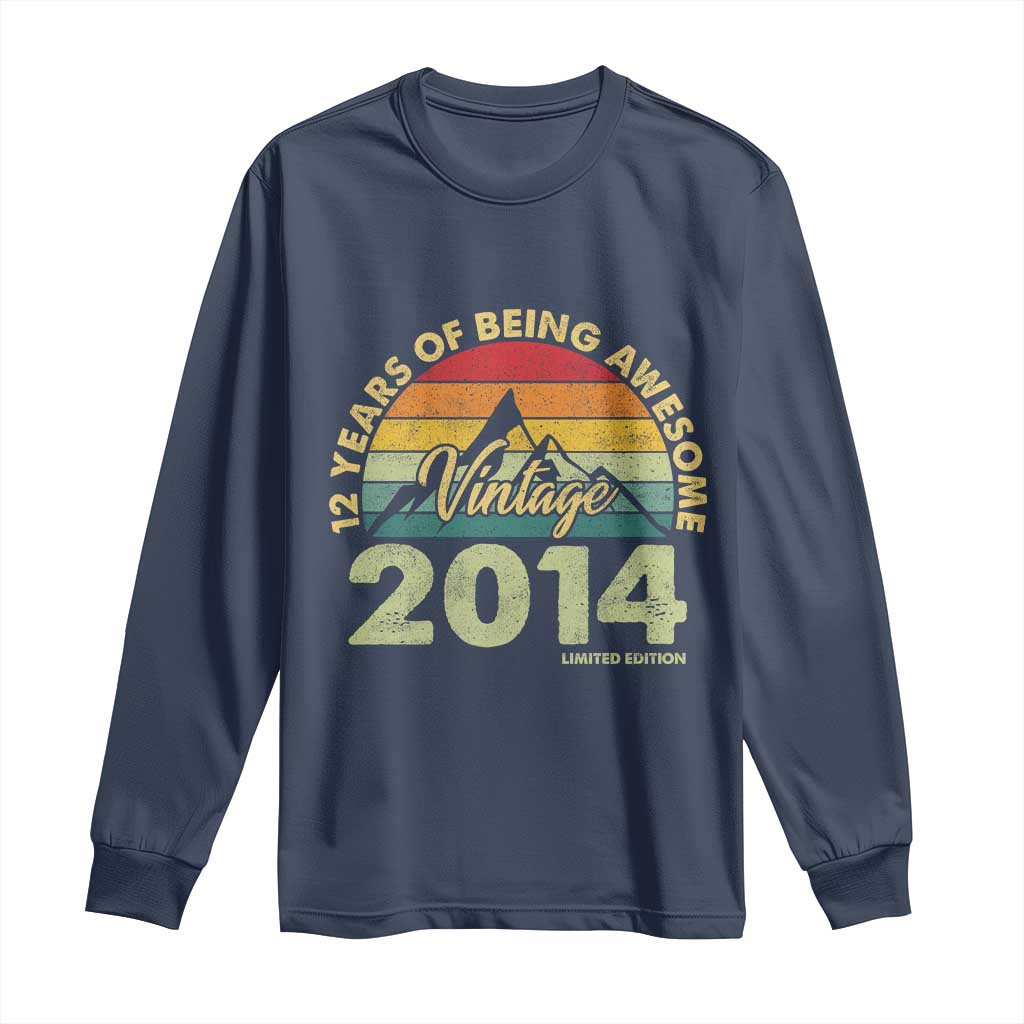 12th Birthday Long Sleeve Shirt Vintage 2014 Limited Edition 12 Year Old Gift TS10 Navy Print Your Wear