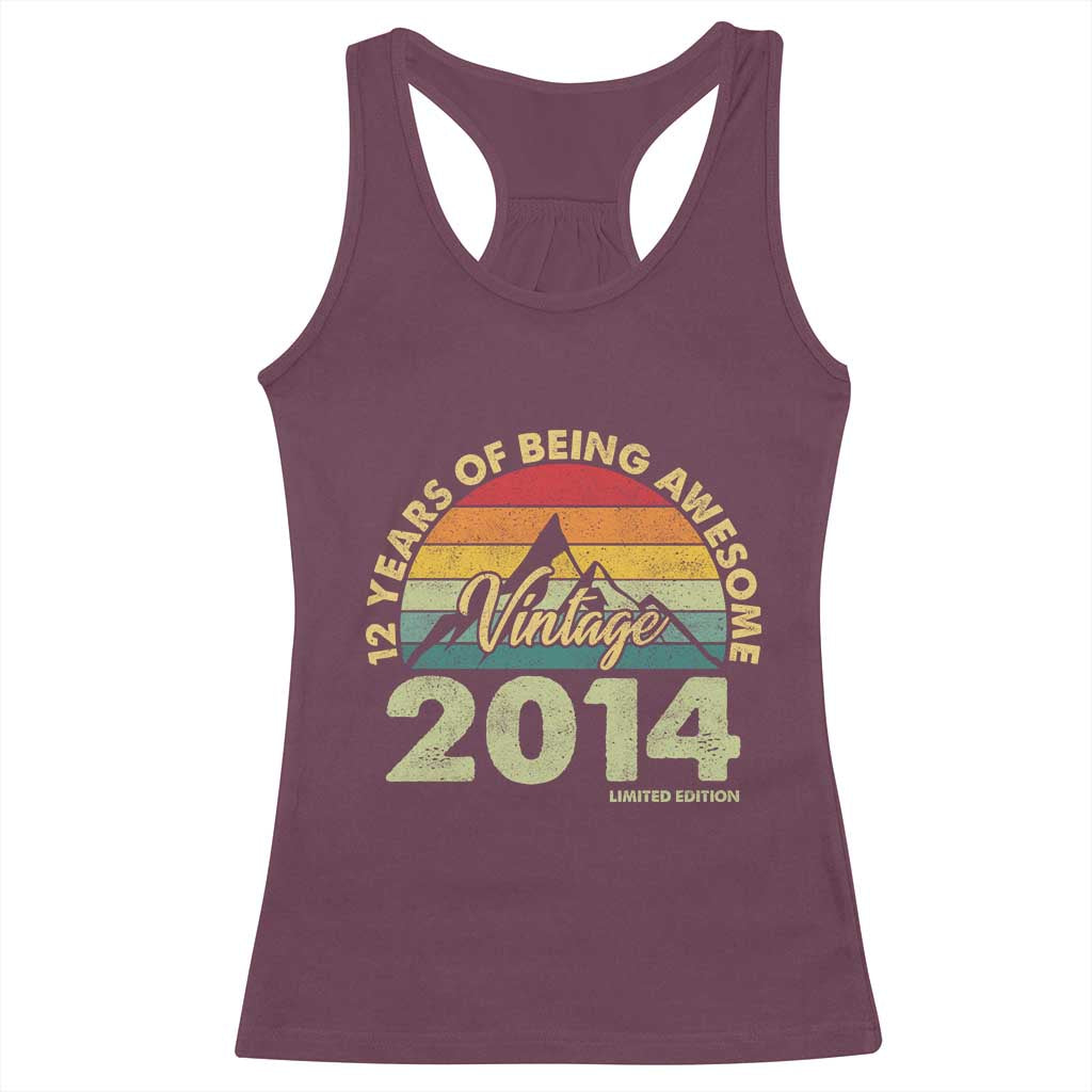 12th Birthday Racerback Tank Top Vintage 2014 Limited Edition 12 Year Old Gift TS10 Maroon Print Your Wear
