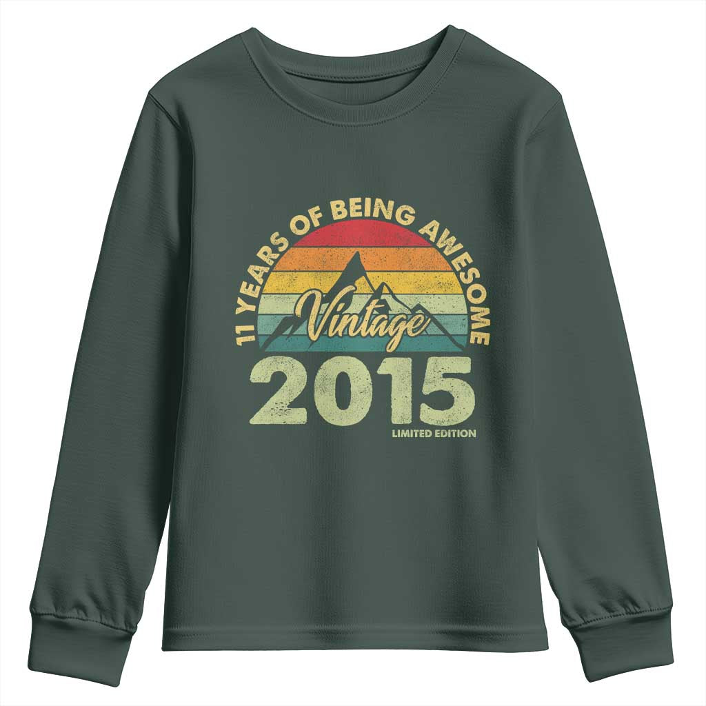 11th Birthday Youth Sweatshirt Vintage 2015 Limited Edition 11 Year Old Gift TS10 Dark Forest Green Print Your Wear