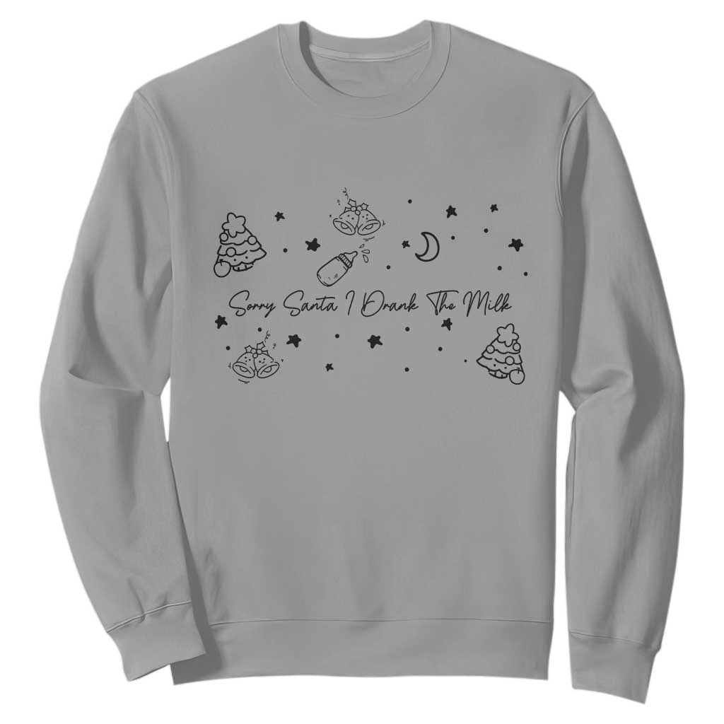 Sorry Santa I Drank The Milk Sweatshirt Newborn Baby First Xmas TS10 Sport Gray Print Your Wear