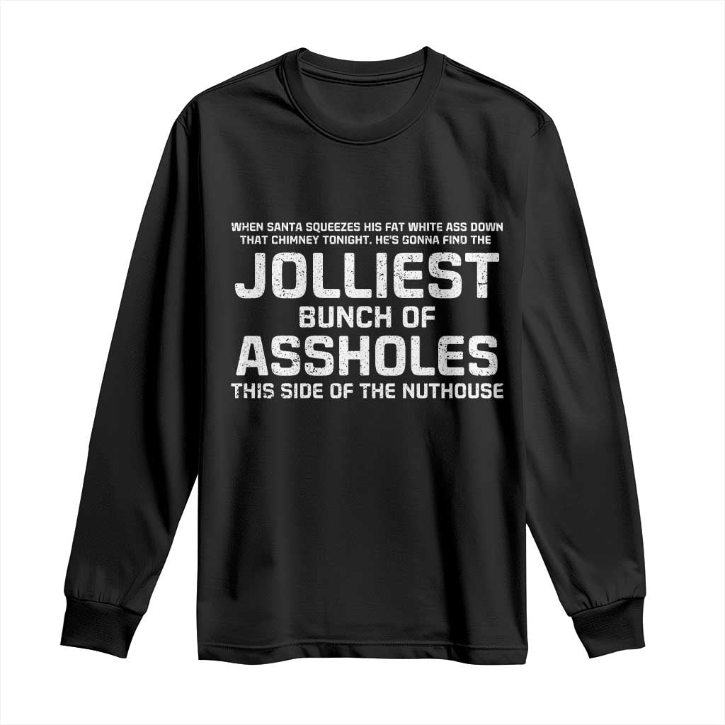 Funny Christmas Long Sleeve Shirt Jolliest Bunch of A-Holes Xmas Vacation TS10 Black Print Your Wear