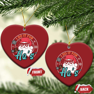 Santa Christmas Ornament I Do It For The Ho's TS10 Heart Red Print Your Wear