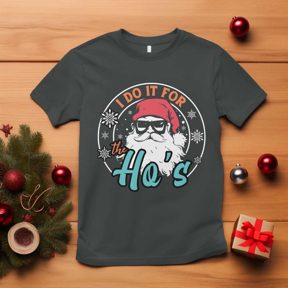 Christmas Santa T Shirt I Do It For The Ho's TS10 Dark Heather Print Your Wear