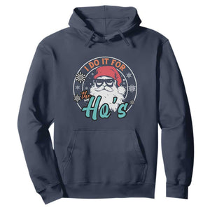 Christmas Santa Hoodie I Do It For The Ho's TS10 Navy Print Your Wear