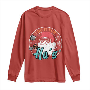 Christmas Santa Long Sleeve Shirt I Do It For The Ho's TS10 Red Print Your Wear