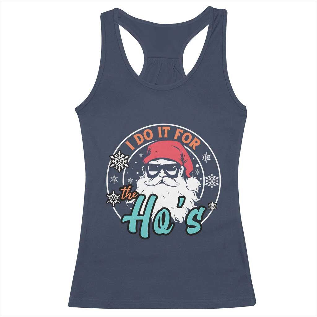 Christmas Santa Racerback Tank Top I Do It For The Ho's TS10 Navy Print Your Wear