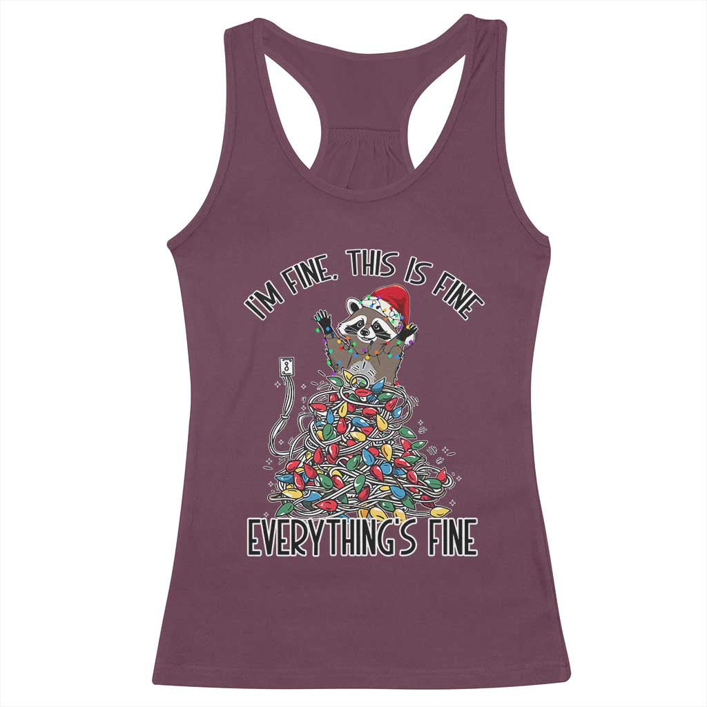 Christmas Racoon Racerback Tank Top I'm Fine Everything Is Fine Xmas Lights TS10 Maroon Print Your Wear