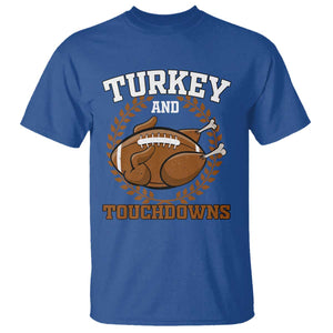 Thanksgiving Turkey And Touchdowns Football Season T Shirt Game Day Outfits American Football Player Gift TS10 Royal Blue Print Your Wear