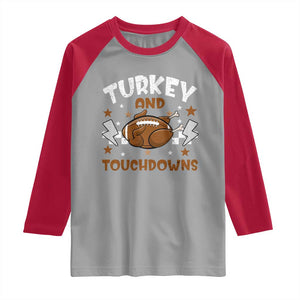 Thanksgiving Turkey And Touchdowns Football Season Raglan Shirt Game Day TS10 Sport Gray Red Print Your Wear